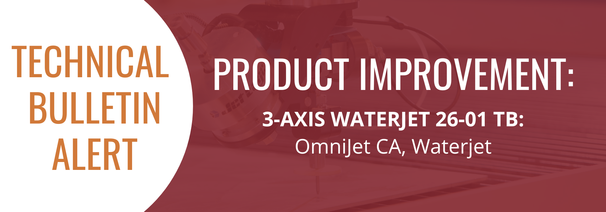 _Omnijet CA Tech Bulletin - Jet Edge Waterjets (revised)